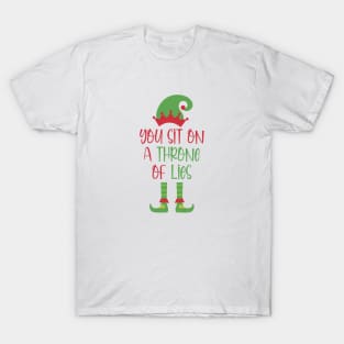 You Sit On a Throne of Lies T-Shirt